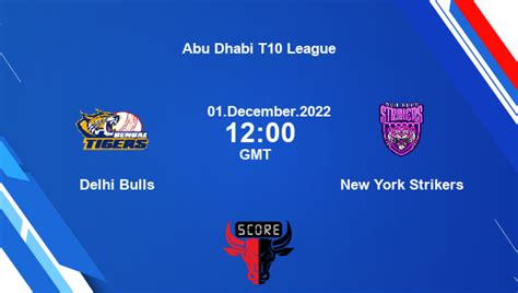 bulls vs kings live score cricbuzz|Delhi Bulls vs New York Strikers, 23rd Match .
